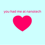 you had me at nano 