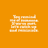 Reminisce