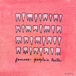 Teeth
