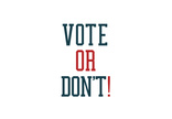 Vote or Don't