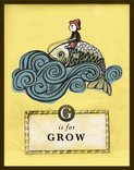 G is for Grow