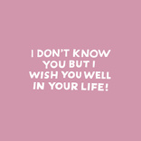 Wish you well