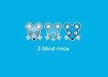 Three blind mice