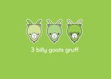 Three billy goats gruff
