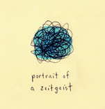 Portrait Of A Zeitgeist