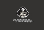 Arrrrrgh!