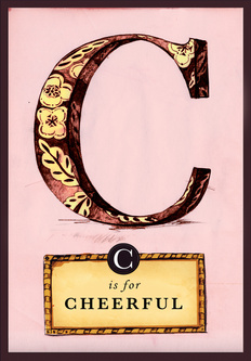 C is for Cheerful