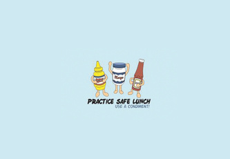 Use A Condiment