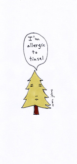 Allergic to Tinsel