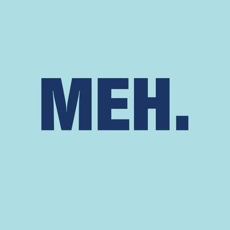 meh 