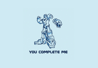 You Complete Me