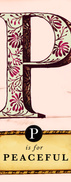P is for Peaceful