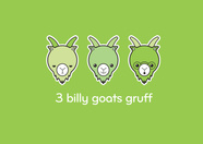 Three billy goats gruff