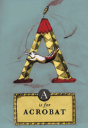 A is for Acrobat - Blue