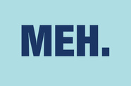 meh 