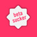 beta sucker 
