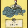 G is for Grow