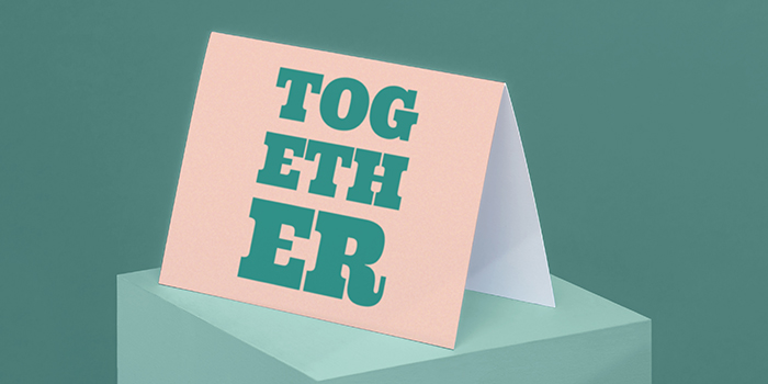 Folded greeting card with text saying Together